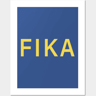 Fika single word for the swedish coffee break Posters and Art
